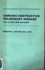 CHRONIC OBSTRUCTIVE PULMONARY DISEASE CARE OF THE CHILD AND ADULT