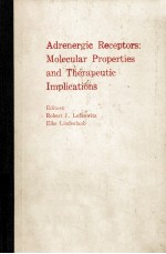 ADRENERGIC RECEPTORS:MOLECULAR PROPERTIES AND THERAPEUTIC IMPLICATIONS