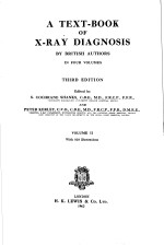 A TEXT-BOOK OF X-RAY DIAGNOSIS  VOLUME II