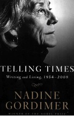 TELLING TIMES Writing and Living