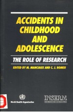 ACCIDENTS IN CHILDHOOD AND ADOLESCENCE  THE ROLE OF RESEARCH