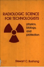 RADIOLOGIC SCIENCE FOR TECHNOLOGISTS  PHYSICS