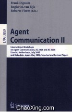 Lecture Notes in Artificial Intelligence 3859 Agent Communication II International Workshops on Agen