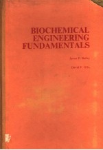 BIOCHEMICAL ENGINEERING FUNDAMENTALS