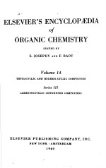 ELSEVIER’S ENCYCLOPEDIA OF ORGANIC CHEMISTRY·SERIES Ⅲ CARBOISOCYCLIC CONDENSED COMPOUNDS  VOL.14