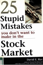 25 STUPID MISTAKES YOU DON'T WANT TO MAKE IN THE STOCK MARKET