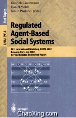 Lecture Notes in Artificial Intelligence 2934 Regulated Agent-Based Social Systems First Internation