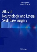 Atlas of Neurotologic and Lateral Skull Base Surgery