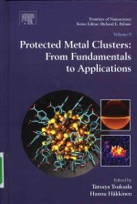 Protected metal clusters: from fundamentals to applications volume 9