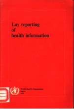 LAY REPORTING OF HEALTH INFORMATION