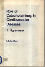 ROLE OF CATECHOLAMINES IN CARDIOVASCULAR DISEASES I. HYPERTENSION