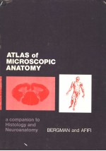 ATLAS OF MICROSCOPIC ANATOMY  A COMPANION TO HISTOLOGY AND NEUROANATOMY