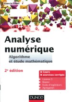 Analyse numérique: algorithme et étude mathématique 2e Edition