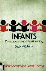 INFANTS DEVELOPMENT AND RELATIONSHIPS SECOND EDITION