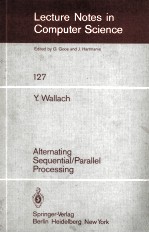 Lecture Notes in Computer Science 127 Alternating Sequential/Parallel Processing