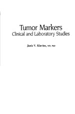 TUMOR MARKERS  CLINICAL AND LABORATORY STUDIES