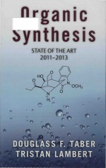 Organic synthesis: state of the art 2011-2013