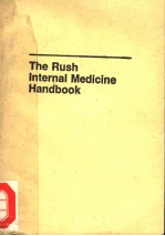 THE RUSH INTERNAL MEDICINE HANDBOOK