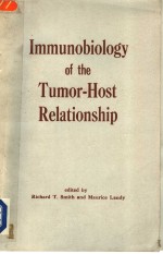 IMMUNOBIOLOGY OF THE TUMOR-HOST RELATIONSHIP