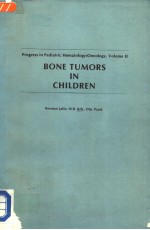 PROGRESS IN PEDIATRIC HEMATOLOGY ONCOLOGY  VOLUME 2  BONE TUMORS IN CHILDREN