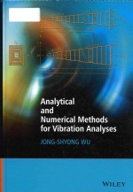 Analytical and numerical methods for vibration analyses