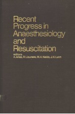 RECENT PROGRESS IN ANAESTHESIOLOGY AND RESUSCITATION