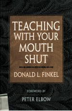 TEACHING WITH YOUR MOUTH SHUT