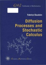 Diffusion processes and stochastic calculus