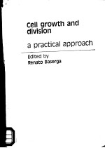 CELL GROWTH AND DIVISION  A PRACTICAL APPROACH