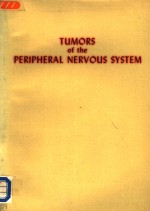 TUMORS OF THE PERIPHERAL NERVOUS SYSTEM