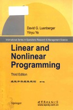 Linear and nonlinear programming Third Edition = 线性和非线性规划 第3版