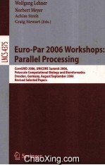 Lecture Notes in Computer Science 4375 Euro-Par 2006 Workshop:Parallel Processing CoreGRID 2006