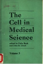 The Cell in Medical Science  Volume 3