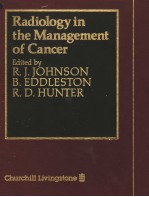 RADIOLOGY IN THE MANAGEMENT OF CANCER