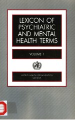 LEXICON OF PSYCHIATRIC AND MENTAL HEALTH TERMS VOLUME 1