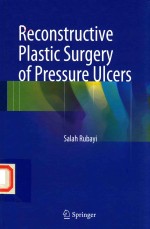 Reconstructive Plastic Surgery of Pressure Ulcers