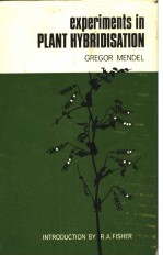 EXPERIMENTS IN PLANT HYBRIDISATION GREGOR MENDEL