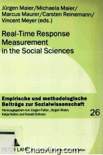 Real-Time Response Measurement in the Social Sciences Methodological Perspectives and Applications