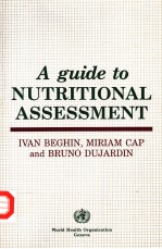 A GUIDE TO NUTRITIONAL ASSESSMENT