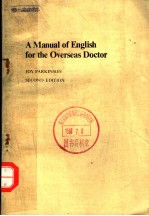 A MANUAL OF ENGLISH FOR THE OVERSEAS DOCTOR  SECOND EDITION