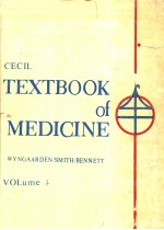 CECIL TEXTBOOK OF MEDICINE  VOLUME 1