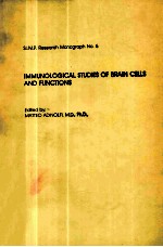 IMMUNOLOGICAL STUDIES OF BRAIN CELLS AND FUNCTIONS