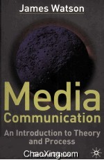 Media Communication An Introduction to Theory and Process Second Edition