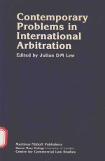 Contemporary Problems in International Arbitration