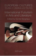 International Futurism in Arts and Literature