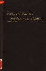 RESPIRATION IN HEALTH AND DISEASE (SECOND EDITION)