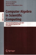 Lecture Notes in Computer Science 4770 Computer Algebra in Scientific Computing 10th International W