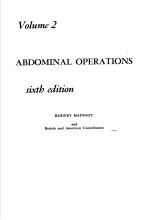 ABDOMINAL OPERATIONS  VOLUME 2  SIXTH EDITION