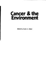 CANCER & THE ENVIRONMENT