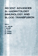 RECENT ADVANCES IN HAEMATOLOGY IMMUNOLOGY AND BLOOD TRANSFUSION